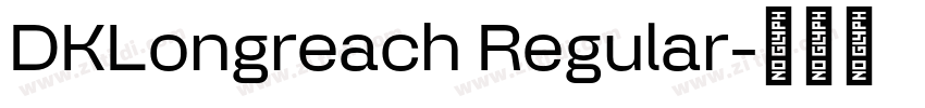 DKLongreach Regular字体转换 DKLongreach Regular字体转换